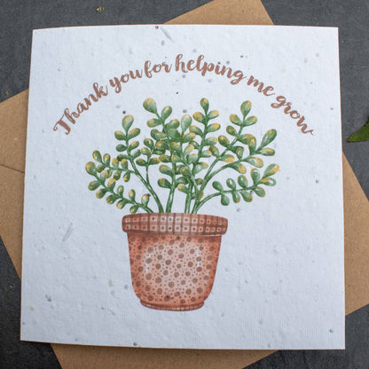Plantable Card - Thank You For Helping Me Grow