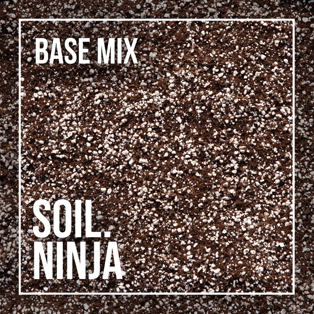 Soil Ninja - Houseplant Potting Base Mix