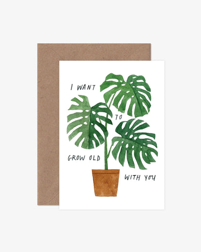 I Want To Grow Old With You Card