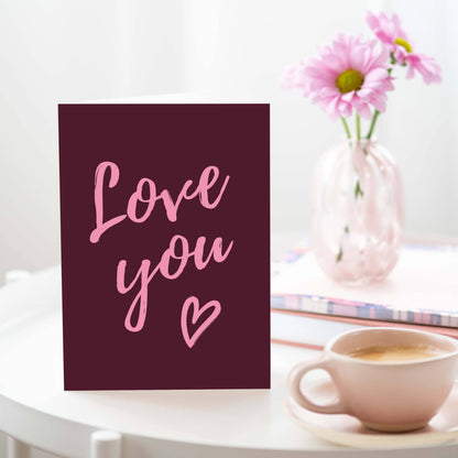 Love You Anniversary Card | Valentines Day Card